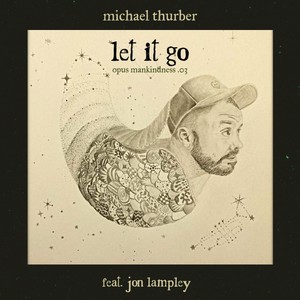 Let It Go (feat. Jon Lampley) [Explicit]