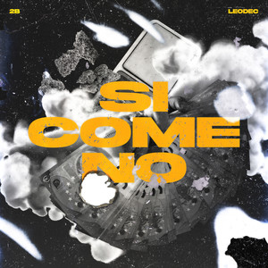 SI COME NO (Explicit)