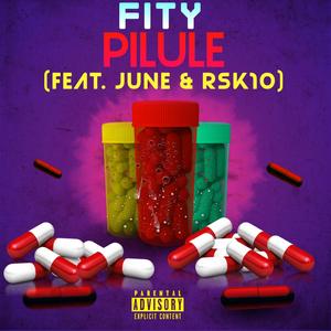 Pilule (feat. June & RSK10) [Explicit]