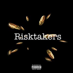 Risktakers (feat. Trizzybands & Ellion da don) (Explicit)