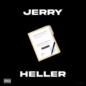 Jerry Heller (Explicit)