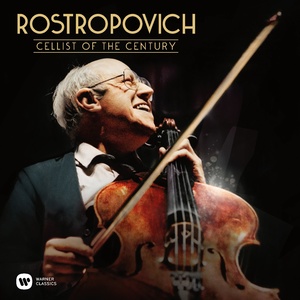 Rostropovich - Cellist of The Century