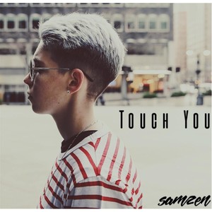 Touch You