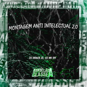 Montagem Anti Intelectual 2.0 (Explicit)
