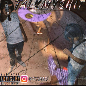 Talk My **** (Explicit)