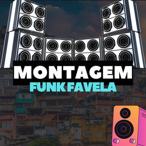 Montagem Funk Favela (Explicit)