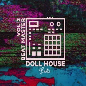 Beat Master, Vol. 2: DollHouse Beatz