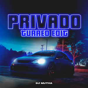 Privado (Turreo Edit)