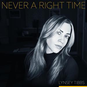Never A Right Time