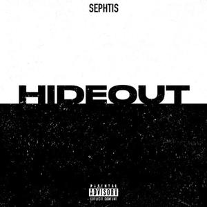 HIDEOUT (Explicit)