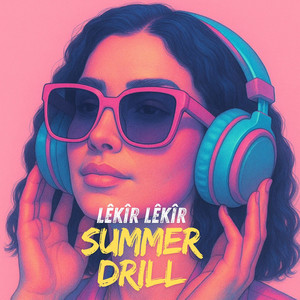 Lekir Lekir Summer Drill