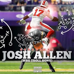 JOSH ALLEN (WSG TROLL SONG) [Explicit]