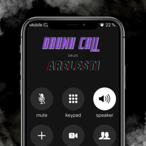 Drunk Call (Explicit)