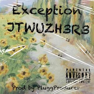 Exception (Explicit)