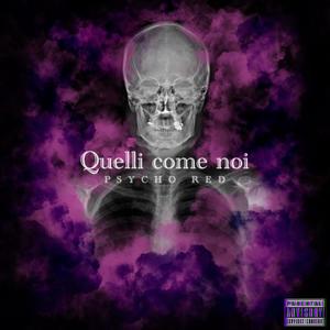 Quelli come noi (feat. Bj who?) [Explicit]