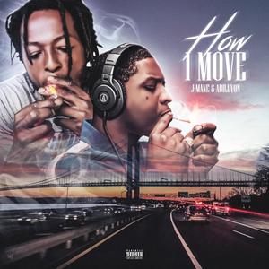 How I Move (feat. Abillyon) (Explicit)