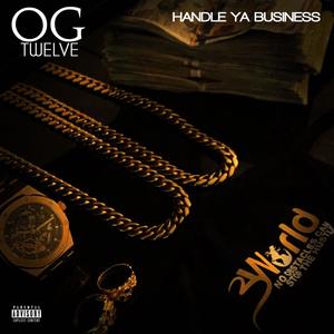 Handle Ya Business (Explicit)