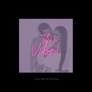 This Vibe (feat. Yung Tuk & Quea)