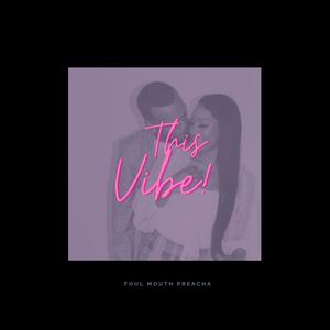 This Vibe(feat. Yung Tuk & Quea)