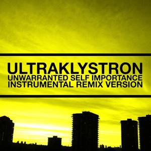 Unwarranted Self Importance (Remix Instrumental Version)