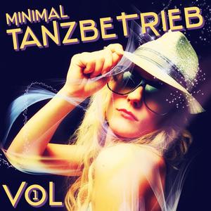 Minimal Tanzbetrieb Vol.1