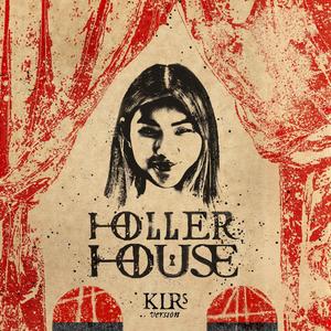 Holler House (KLR's Version) (feat. Katherine Lynn-Rose)