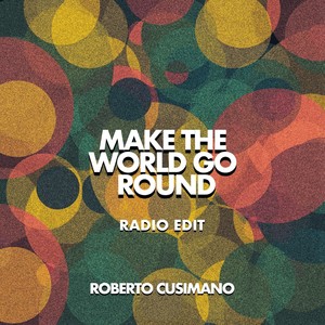 Make the World Go Round (Radio Edit)