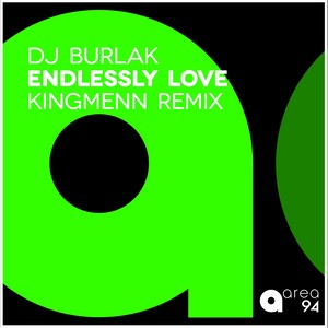 Endlessly Love (Kingmenn Remix)
