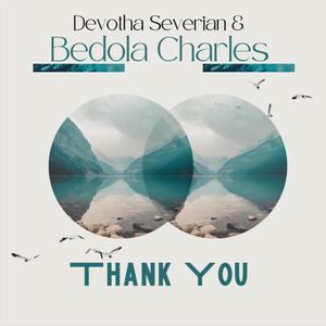 Thank You (feat. Bedola Charles)