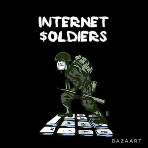 Internet Soldiers (Explicit)