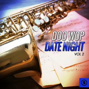 Doo Wop Date Night, Vol. 2
