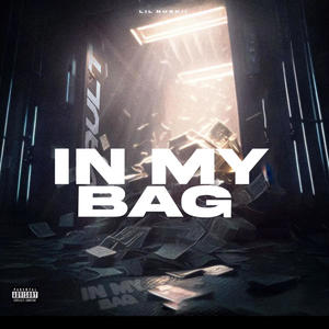 In My Bag (Explicit)