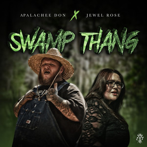 Swamp Thang (Explicit)