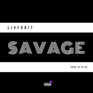 Savage (Explicit)