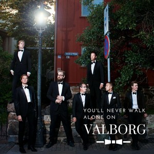 You'll Never Walk Alone on Valborg