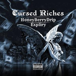 Cursed Riches (feat. Expliry) (Explicit)
