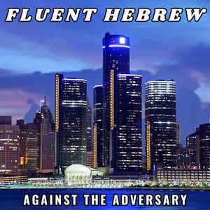 FLUENT HEBREW (feat. Zac DZL)