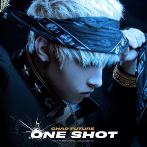 ONE SHOT (feat. SQVARE & BleachX)