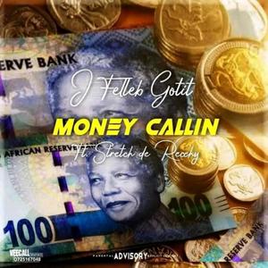 Money Callin (feat. Stretch De-Reechy)