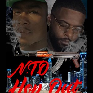 NTO Hop Out(feat. Monster) (Explicit)