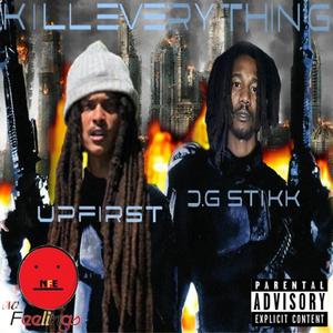 Kill Everything (Explicit)