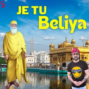 Je Tu Beliya - Shabad Gurbani Kirtan