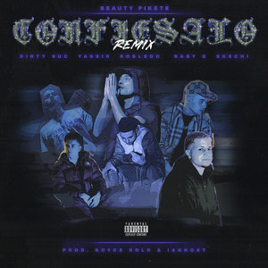 Confiésalo (Remix) [Explicit]