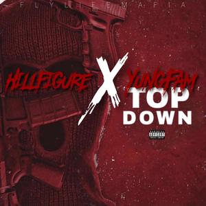 Top Down Feat(Yung Fam) (Explicit)