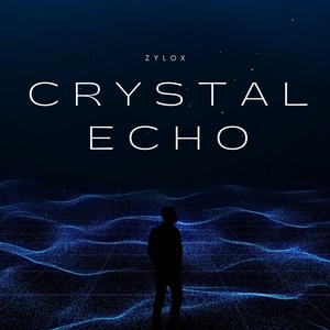 Crystal Echo