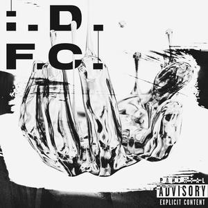 i.D.F.C. (Explicit)