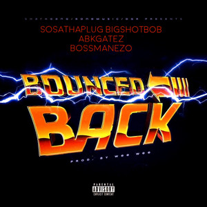 Bounced Back (Explicit)