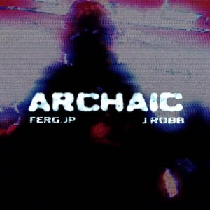 Archaic (Explicit)