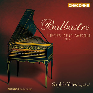 Balbastre: Pieces de Clavecin