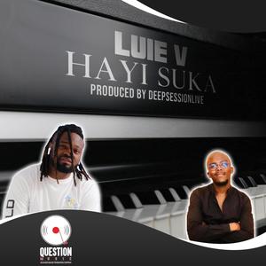 Hayi Suka (feat. Leranzo)